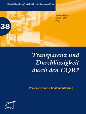 cover image of Transparenz und Durchlässigkeit durch den EQR?